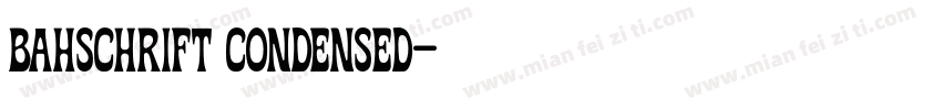bahschrift condensed字体转换